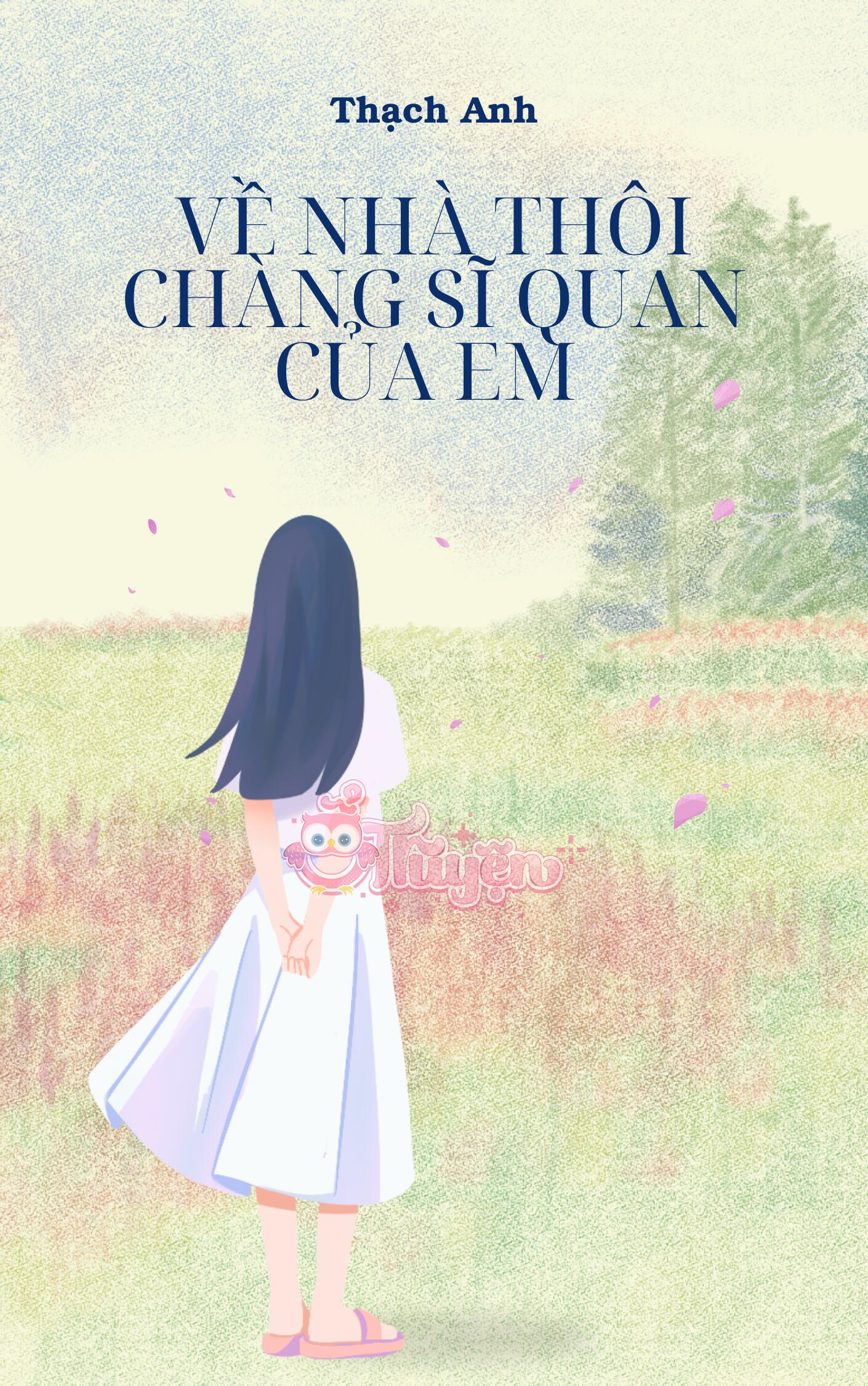 VỀ NHÀ THÔI CHÀNG SĨ QUAN CỦA EM