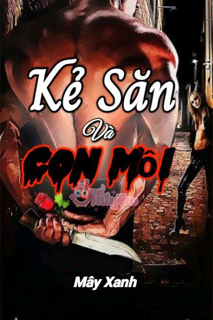 Kẻ Săn Và Con Mồi