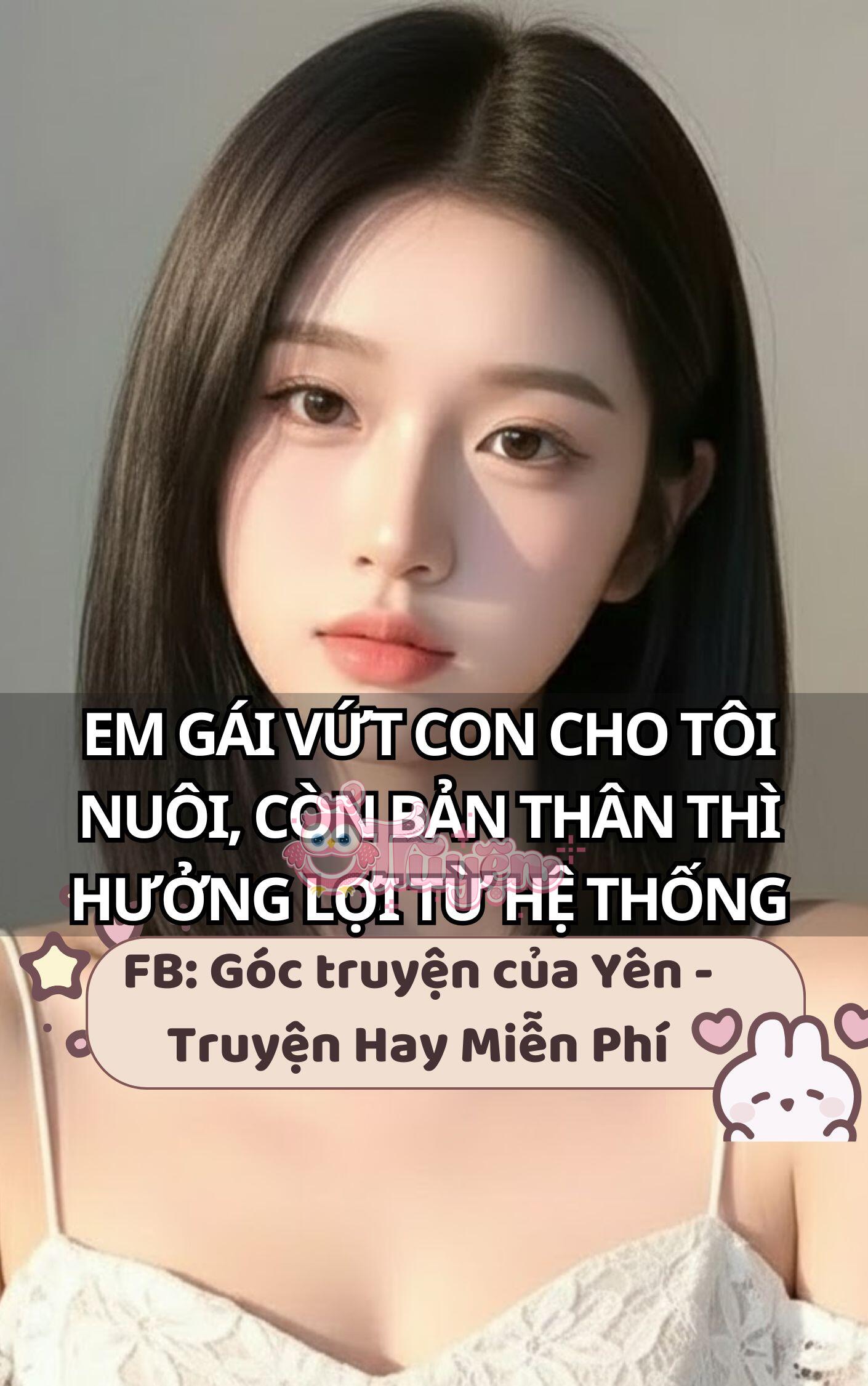 Em Gái Vứt Con Cho Tôi Nuôi, Còn Bản Thân Thì Hưởng Lợi Từ Hệ Thống