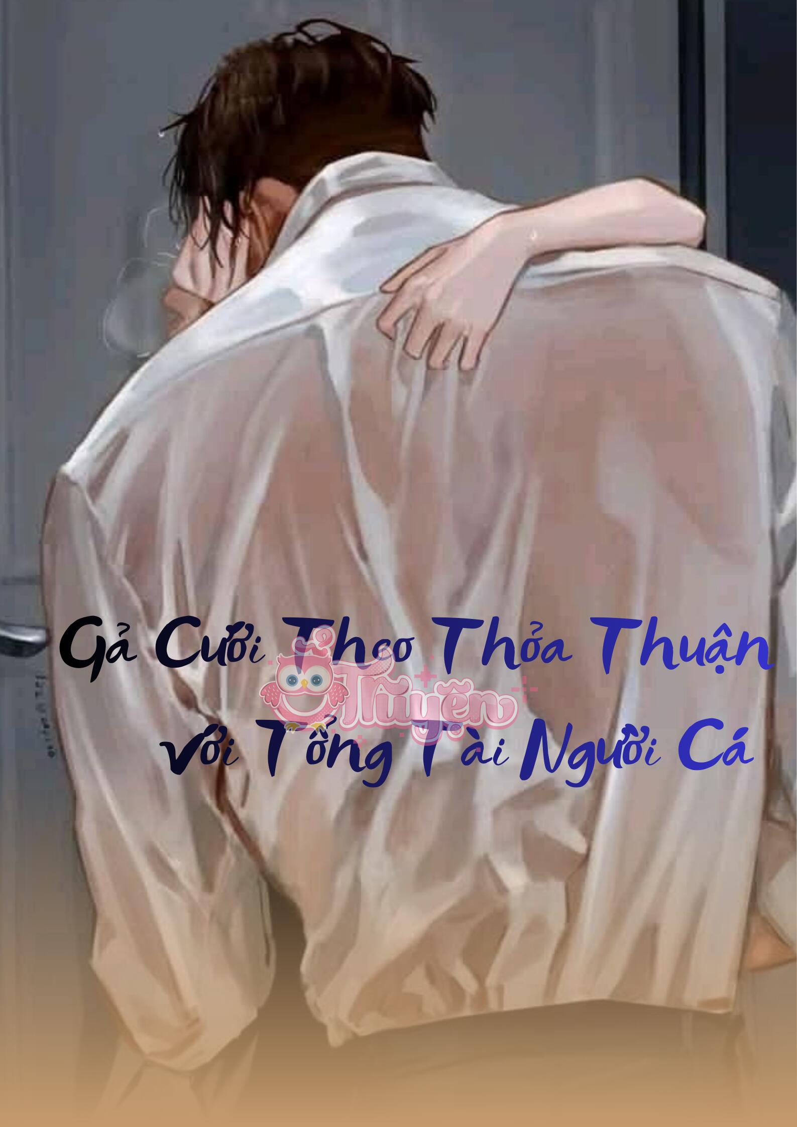 Gả cưới theo thỏa thuận với tổng tài người cá