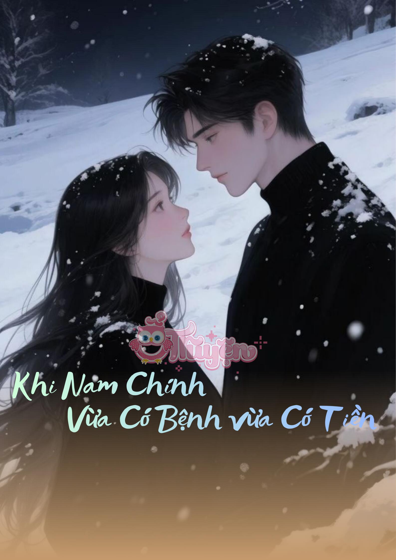 Khi Nam Chính Vừa Có Bệnh Vừa Có Tiền