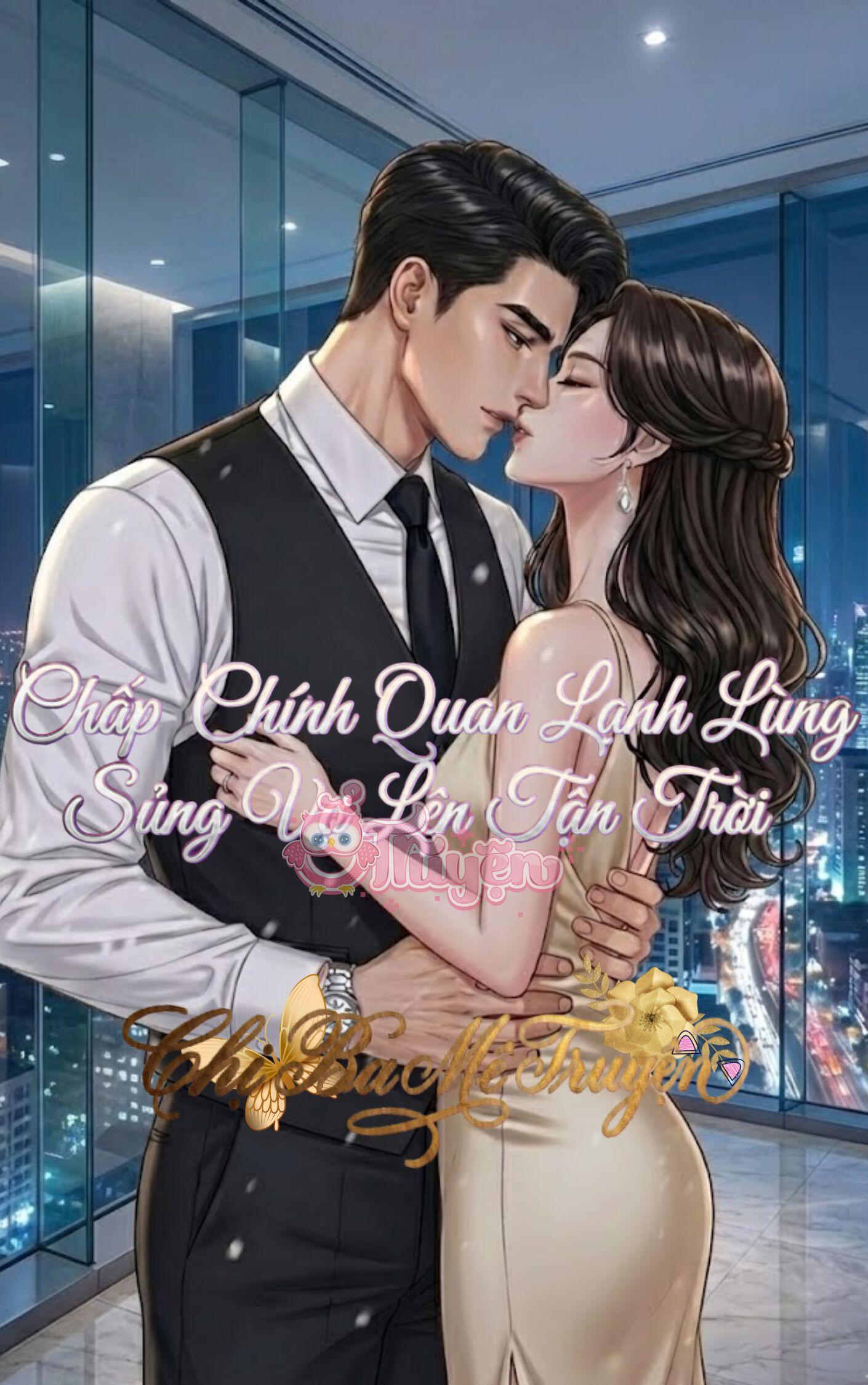 Chấp Chính Quan Lạnh Lùng Sủng Vợ Lên Tận Trời