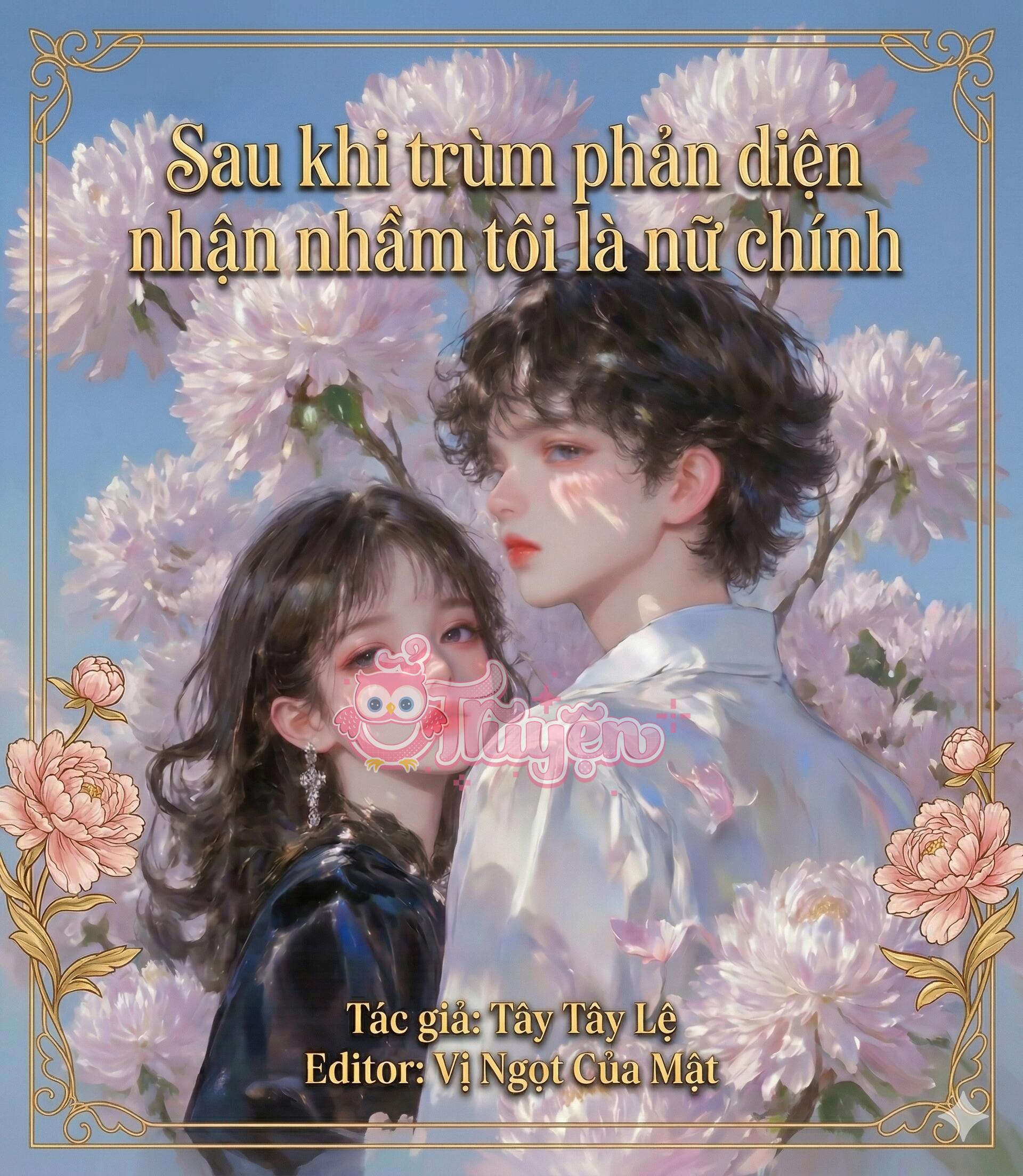 Sau khi trùm phản diện nhận nhầm tôi là nữ chính