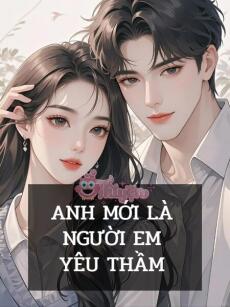 Anh Mới Là Người Em Yêu Thầm