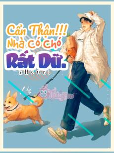 Cẩn Thận! Nhà Có Chó Rất Dữ