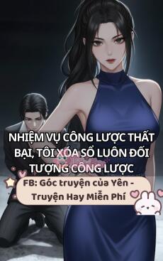 Nhiệm Vụ Công Lược Thất Bại, Tôi Xóa Sổ Luôn Đối Tượng Công Lược