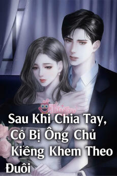 SAU KHI CHIA TAY, CÔ BỊ ÔNG CHÚ KIÊNG KHEM THEO ĐUỔI