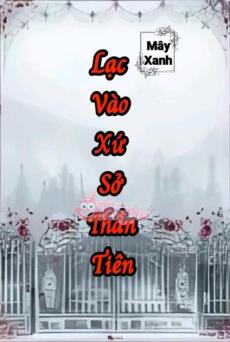 Lạc Vào Xứ Sở Thần Tiên